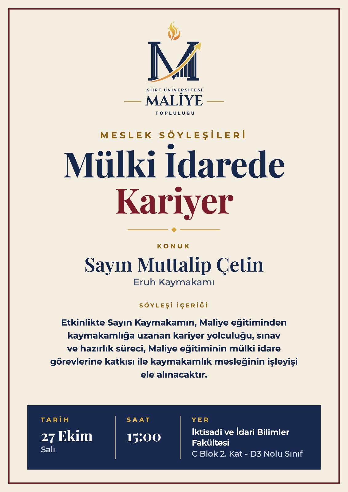 Meslek Söyleşileri: Eruh Kaymakamı Muttalip Çetin Öğrencilerimizle Buluşuyor!